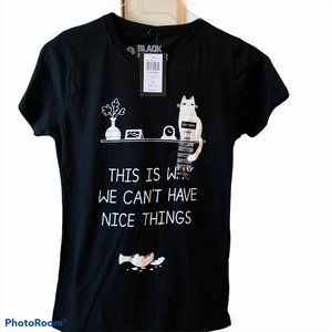 NWT This Is Why We Can't Have . . . T Shirt  Large